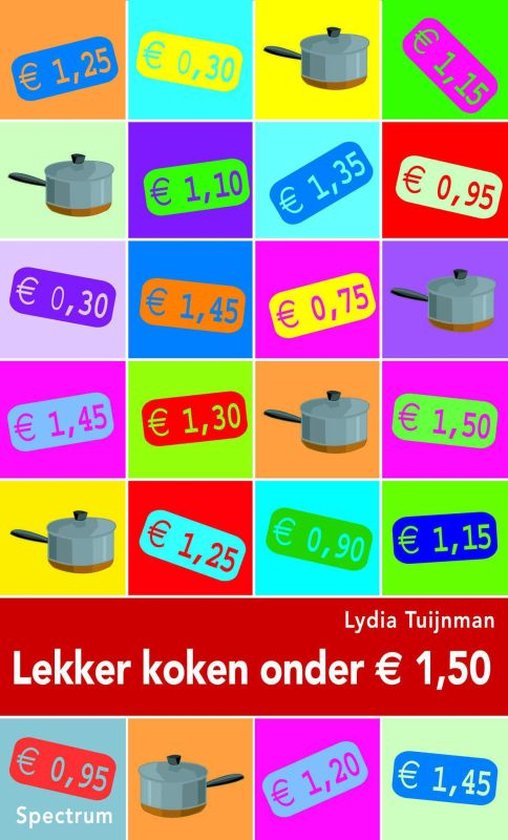 Lekker koken onder euro 1.50 - Lydia Tuijnman