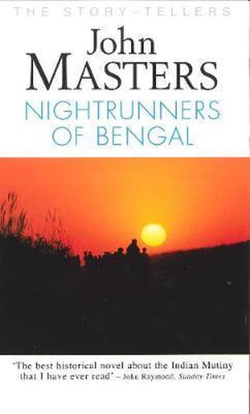 Nightrunners Of Bengal - John Masters