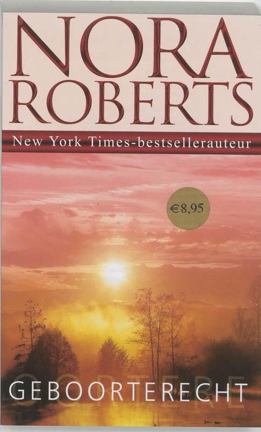 Geboorterecht - Nora Roberts