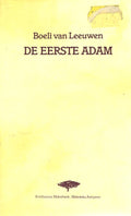 De eerste Adam - B. van Leeuwen, Bert van Leeuwen