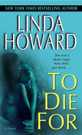 To Die for - Linda Howard