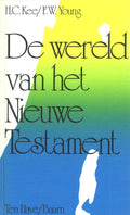 De wereld van het Nieuwe Testament - F.W. Young