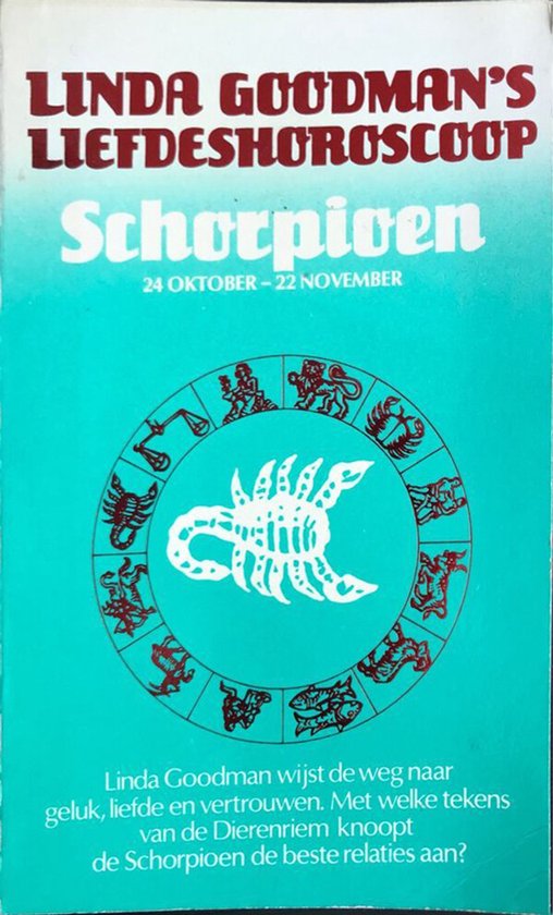 's liefdeshoroscoop - Schorpioen: 24 oktober - 22 november - Linda Goodman