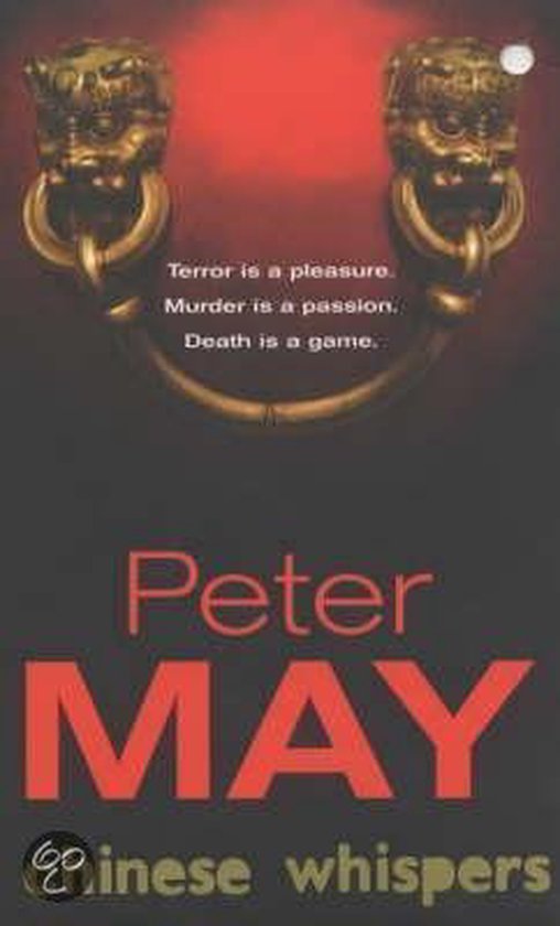 Chinese Whispers - Peter May, Poisoned Pen Press