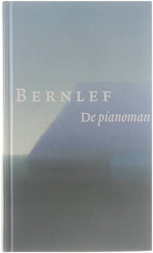 Bernlef - De pianoman - J. Bernlef