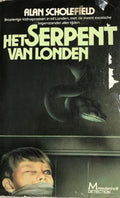 Serpent van londen - Scholefield, Alan, Pauline Moody
