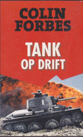 Tank op Drift - Colin Forbes