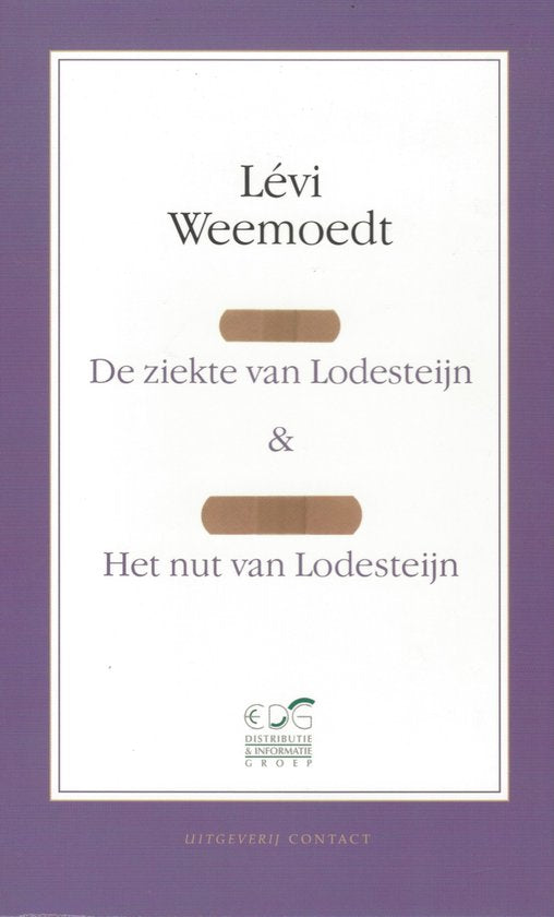 Ziekte Van Lodesteijn En Het Nut Van L - Lévi Weemoedt