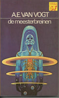 De Meesterbreinen - Vogt, Alfred E. van
