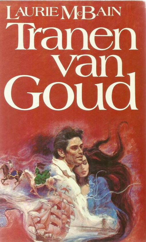 Tranen van goud - Macbain, R.K. van Spengen