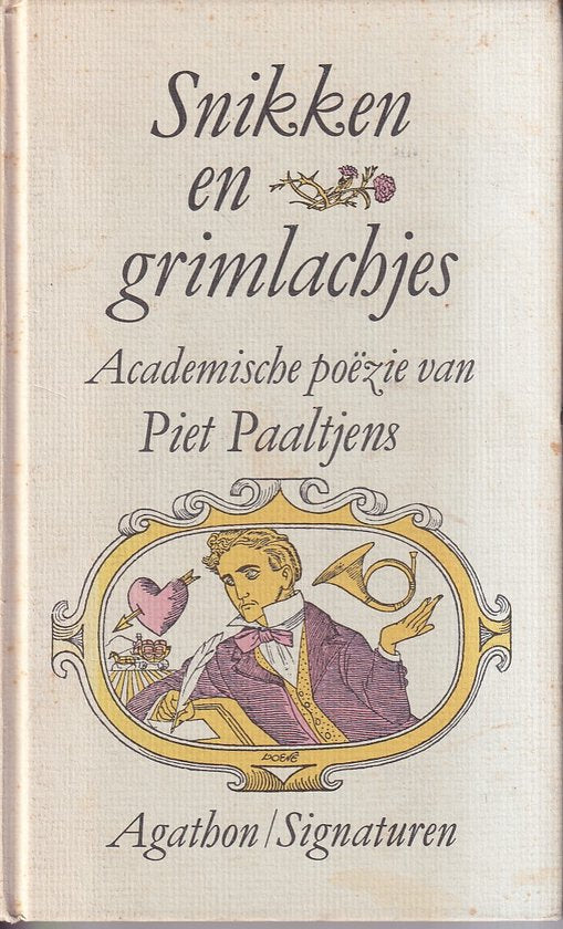 Snikken en grimlachjes - Piet Paaltjens, Paaltjes
