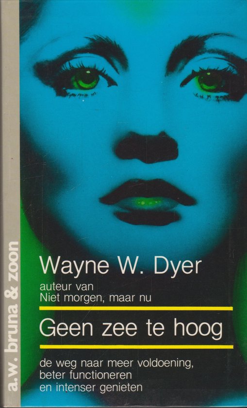 Geen zee te hoog - Dyer, Riet Leijten