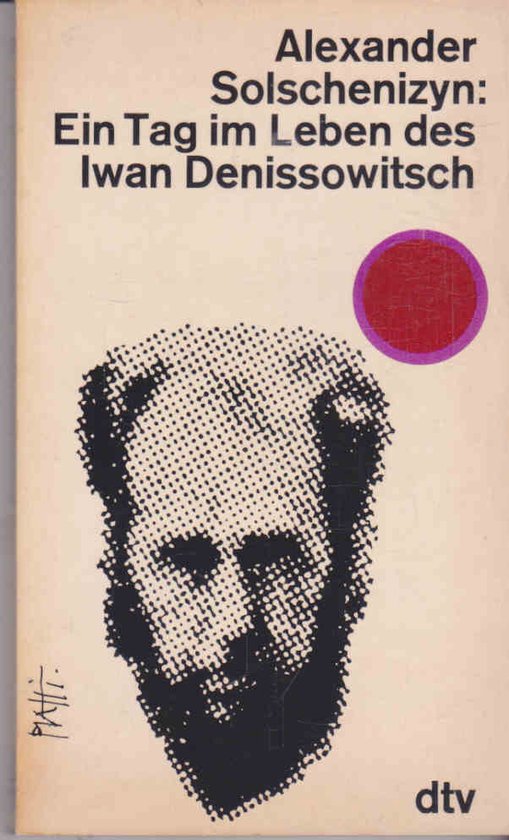 Ein Tag im Leben des Iwan Denissowitsch - Alexander Solschenizyn