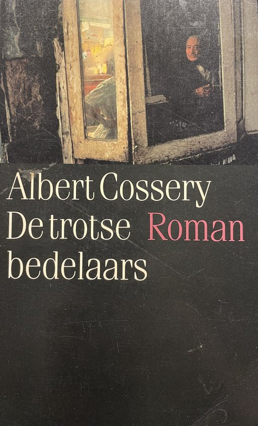 De trotse bedelaars - Albert Cossery