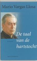 De taal van de hartstocht - Mario Vargas Llosa