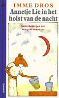 Annetje Lie In Het Holst Van De Nacht - Imme Dros, Margriet Heymans