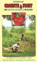 Het boek over groenten en fruit - Onbekend
