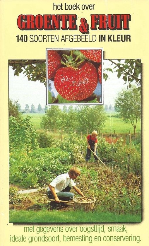 Het boek over groenten en fruit - Onbekend