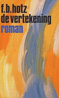 De vertekening - Frits Bernard Hotz, F.B. Hotz