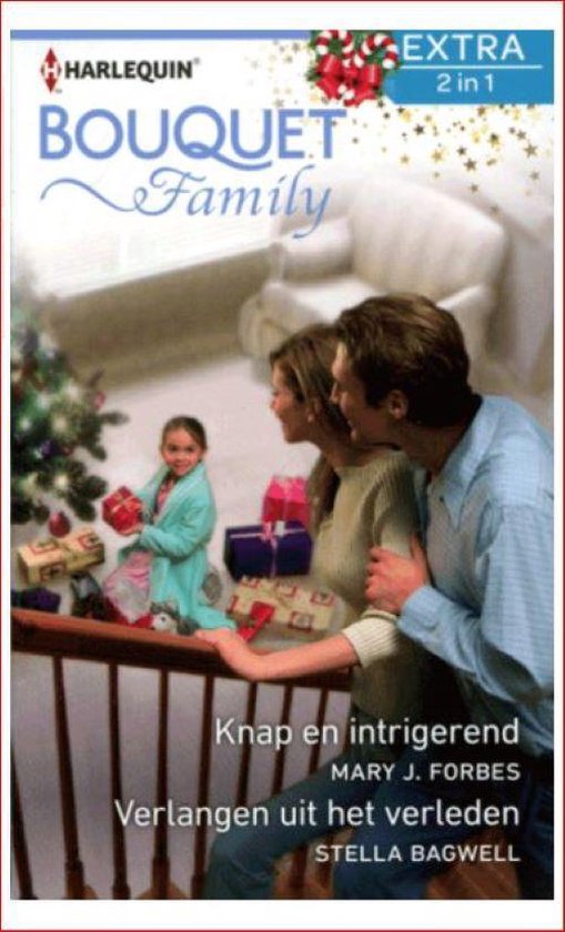 Knap en intrigerend ; Verlangen uit het verleden - Mary J. Forbes