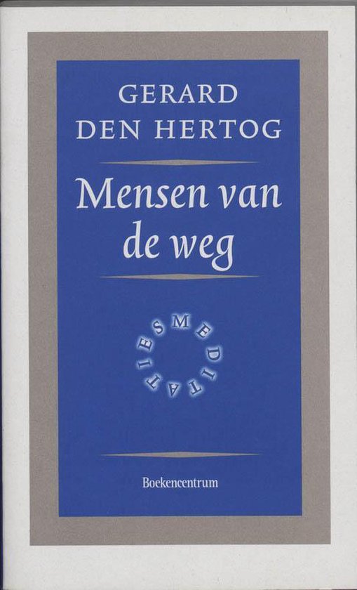 Mensen Van De Weg - Gerard den Hertog