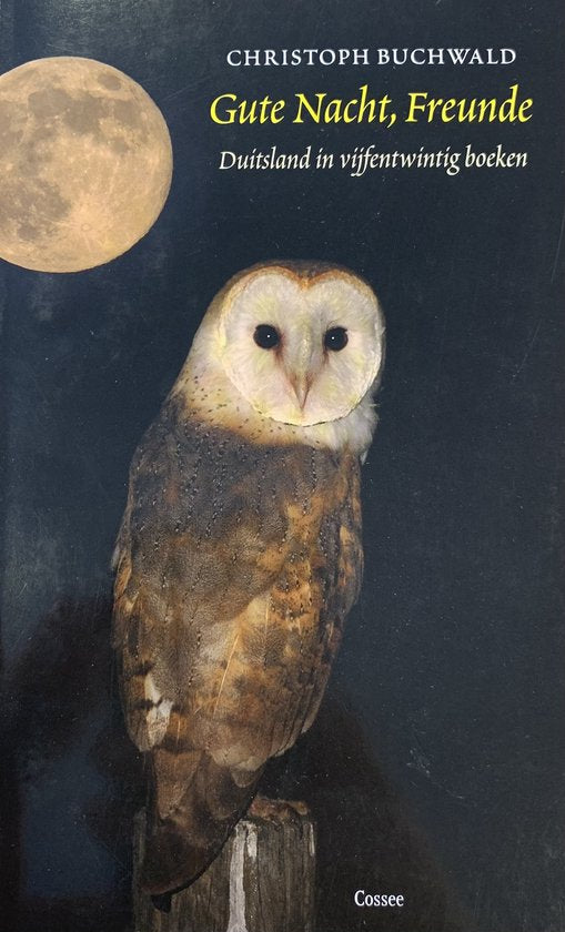 Gute Nacht, Freunde - Christoph Buchwald