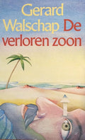 De verloren zoon - Gerard Walschap