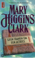 Geen tranen om een actrice (poema) - Higgins Clark
