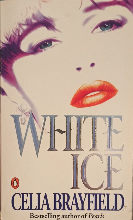 White Ice - Celia Brayfield