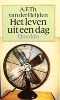 Leven uit een dag - ventilator - A.F.Th. van der Heijden, A F Th van der Heijden