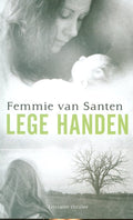 Lege handen - Femmie van Santen