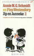 Jip en Janneke 2 - 'n Egeltje in de tuin en 47 andere verhaaltjes - Annie M.G. Schmidt, Fiep Westendorp