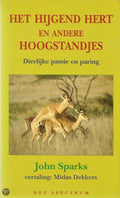 HYGEND HERT EN ANDERE HOOGSTANDJES - Sparks John, Dekkers Midas