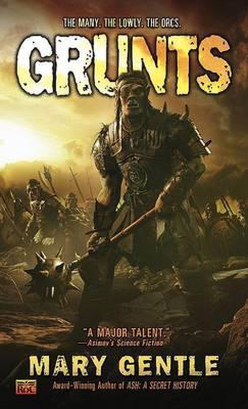 Grunts! - Mary Gentle