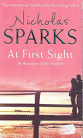 At First Sight / Druk 1 - Nicholas Sparks, David Aaron Baker