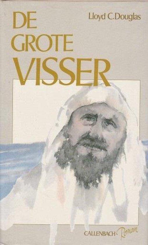 Grote visser - Lloyd C. Douglas