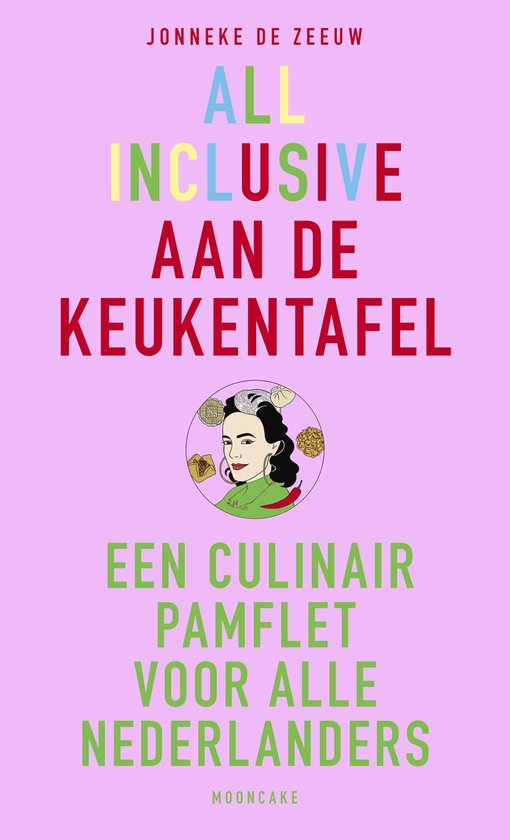 All inclusive aan de keukentafel - Jonneke de Zeeuw, Mooncake