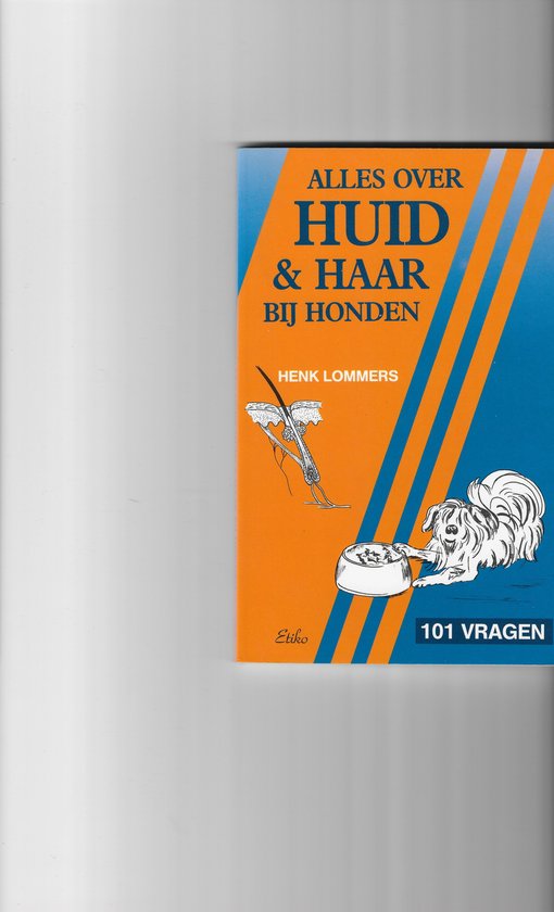 Alles over huid en haar bij honden - Henk Lommers