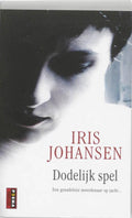 Dodelijk Spel - Iris Johansen