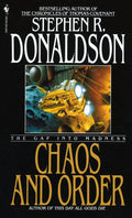 Chaos and Order - Stephen R. Donaldson