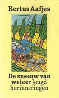 Sneeuw van weleer - Bertus Aafjes