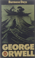 Burmese Days - George Orwell
