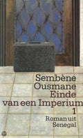 Einde van een imperium (Deel 1) - Sembene Ousmane