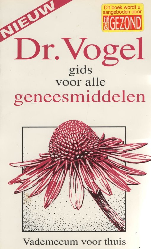 Dr. Vogel Gids voor alle geneesmiddelen - H. Luijendijk