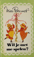 Wil je met me spelen miss pettycoat - Hetty van de Heuvel