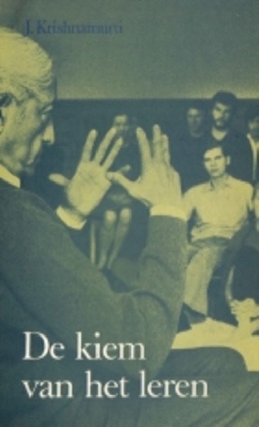 De Kiem van het leren - Krishnamurti, Henri W. Methorst