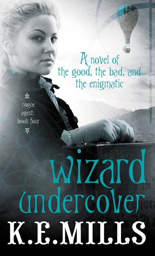 Wizard Undercover - K E Mills