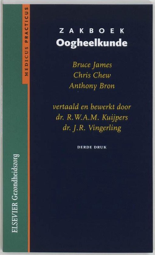 Medicus practicus - Zakboek oogheelkunde - Bethan James, C. Chew