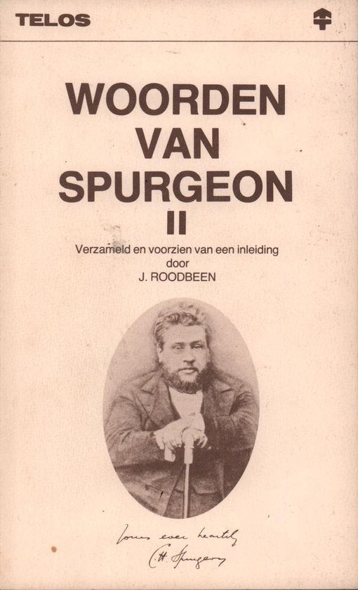 Woorden van spurgeon 2 - C. H. Spurgeon, J. Roodbeen