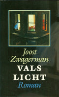 Vals licht - Joost Zwagerman